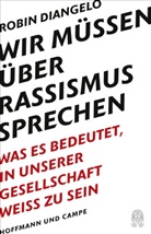 Robin J DiAngelo, Robin J. DiAngelo - Wir müssen über Rassismus sprechen