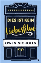 Owen Nicholls - Dies ist kein Liebesfilm
