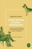 Matthias Heine - Letzter Schultag in Kaiser-Wilhelmsland