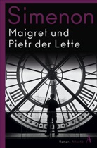 Georges Simenon - Maigret und Pietr der Lette