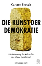 Carsten Brosda - Die Kunst der Demokratie