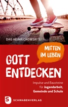 in Zusammenarbeit mit dem Zentrum für ignatianisch, Da Heinrichowski (SJ), Dag Heinrichowski (SJ), Da Heinrichowski SJ, Dag Heinrichowski SJ - Gott mitten im Leben entdecken