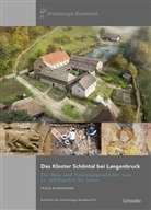 Felicia Schmaedecke, Reto Marti - Das Kloster Schöntal bei Langenbruck