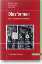 Pete Gust, Peter Gust, Klaus Hartwig, Michae Thielen, Michael Thielen - Blasformen