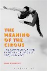 Paul Bouissac - The Meaning of the Circus