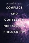 James Pearson, Herman Siemens, James Pearson, Herman Siemens - Conflict and Contest in Nietzsche's Philosophy