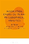 Hans-Georg Moeller, Andrew Whitehead, Andrew K Whitehead, Hans-Georg Moeller, Andrew Whitehead, Andrew K. Whitehead - Imagination: Cross-Cultural Philosophical Analyses