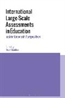 Bryan Maddox, Bryan Maddox, Maddox Bryan - International Large-Scale Assessments in Education