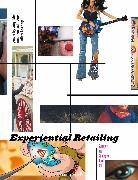 Judith Forney, Youn-Knung Kim, Youn-Kyung Kim, Pauline Sullivan - Experiential Retailing