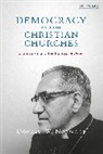 Donald W Norwood, Donald W. Norwood - Democracy and the Christian Churches