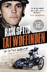 Tai Woffinden - Raw Speed