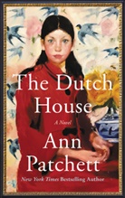 Ann Patchett - The Dutch House