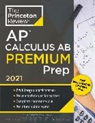 The Princeton Review - Princeton Review AP Calculus AB Premium Prep, 2021