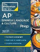 The Princeton Review - AP Spanish Language & Culture Prep, 2021