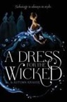 Autumn Krause - A Dress for the Wicked