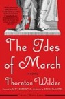 Thornton Wilder - The Ides of March