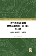 Pietari Kaapa, Pietari (University of Stirling Kaapa, Pietari (University of Stirling Uk) Kaapa, Pietari Kääpä - Environmental Management of the Media