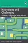 Carmen Rosa Caldas-Coulthard, Carmen Rosa Caldas-Coulthard, Caldas-Coulthard Carmen Rosa - Innovations and Challenges: Women, Language and Sexism