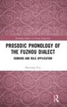 Shuxiang You - Prosodic Phonology of the Fuzhou Dialect