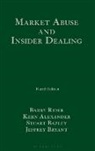 Kern Alexander, Stuart Bazley, Bazley Stuart, Jeffrey Bryant, Bryant Jeffrey, Barry Rider - Market Abuse and Insider Dealing