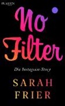 Sarah Frier - No Filter