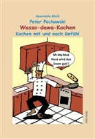 Peter Pochowski - Wasso-dawa-Kochen