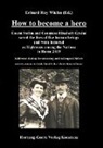 Erhar Roy Wiehn, Erhard Roy Wiehn, Erhard Roy Wiehn - How to become a hero
