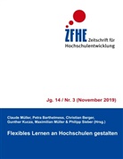 Petr Barthelmess, Petra Barthelmess, Christian Berger, Christian Berger u a, Gunther Kucza, Claude Müller... - Flexibles Lernen an Hochschulen gestalten