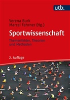 Verena Burk, Verena (Dr. Burk, Verena (Dr.) Burk, Marcel Fahrner, Marcel (Dr.) Fahrner, Verena Burk... - Sportwissenschaft