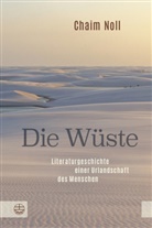 Chaim Noll - Die Wüste