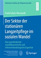 Frank Schulz-Nieswandt - Der Sektor der stationären Langzeitpflege im sozialen Wandel