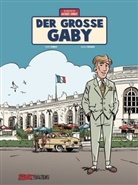 Thierry Dubois, Jean-Luc Delvaux - Jacques Gibrat - Der große Gaby