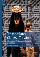 Rossella Ferrari - Transnational Chinese Theatres