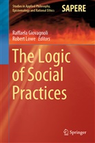 Raffael Giovagnoli, Raffaela Giovagnoli, Lowe, Lowe, Robert Lowe - The Logic of Social Practices