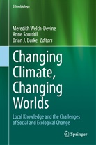 Brian J. Burke, Brian J Burke, Ann Sourdril, Anne Sourdril, Meredith Welch-Devine - Changing Climate, Changing Worlds