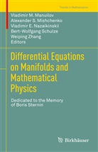 Vlad E Nazaikinskii et al, Vladimir M. Manuilov, Alexander S. Mishchenko, Vladimir E. Nazaikinskii, Alexande S Mishchenko, Alexander S Mishchenko... - Differential Equations on Manifolds and Mathematical Physics