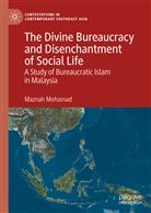 Maznah Mohamad - The Divine Bureaucracy and Disenchantment of Social Life