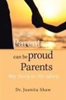 Juanita Shaw - Single Parents Can Be Proud Parents