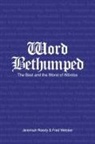 Jerry Reedy, Jerry/ Webber Reedy, Fred Webber - Bethumpt the Best and Worst of the W÷rdos