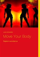 Juha Soininen - Move Your Body