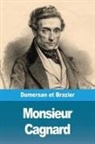 Nicolas Brazier, Théophile Marion Dumersan - Monsieur Cagnard