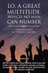 Virginia Campbell, Runu Dasgupta - Lo, A Great Multitude, Which No Man Can Number