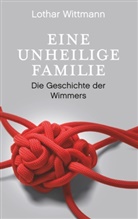 Lothar Wittmann - Eine unheilige Familie