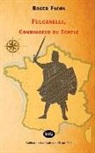 Roger Facon, André Savéant, Philippe Marlin - Fulcanelli, Commandeur du Temple