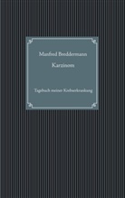 Manfred Breddermann - Karzinom