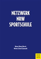 Benjami Bonn, Benjamin Bonn, Johannes Karsch, Johannes u a Karsch, Swe Körner, Swen Körner... - Netzwerk NRW-Sportschule