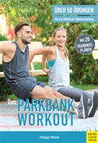 Holger Meier - Das Parkbank-Workout