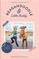 Wendy Dunham, Sandy Swiridoff - Reagandoodle & Little Buddy