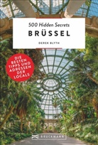Derek Blyth - 500 Hidden Secrets Brüssel