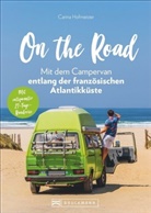 Carina Hofmeister - On the Road - Mit dem Campervan entlang der französischen Atlantikküste